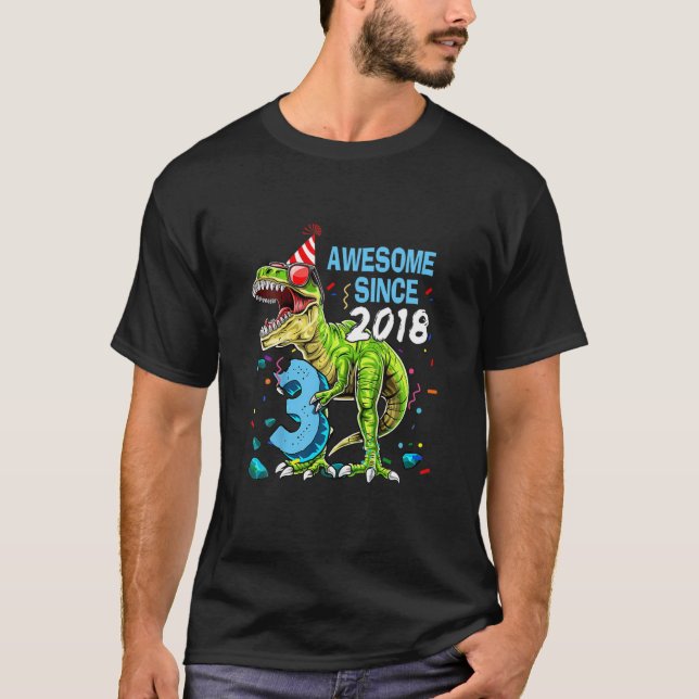 Awesome Since 2018 3Rd Birthday T Rex Dinosaur Boy T-Shirt (Front)