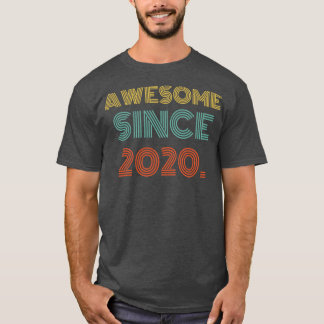 Awesome Since 2020 T-Shirt
