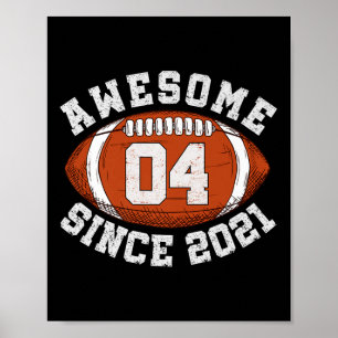 Awesome Since 2021 Football Birthday Gift For 4 Ye Poster