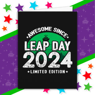 Awesome Since 2024 Leap Year Day Feb 29 Birthday Card