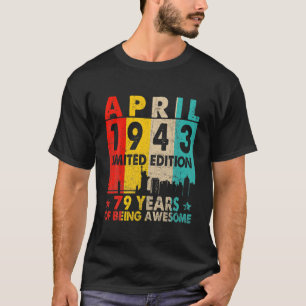 Awesome Since April 1943 79Th Birthday Vintage Ret T-Shirt