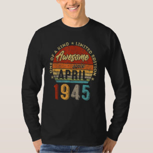 Awesome Since April 1945 Vintage 77th Birthday T-Shirt