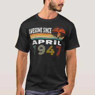 Awesome Since April 1947 T-Shirt