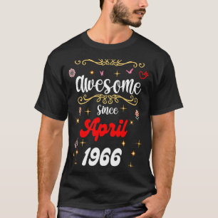 Awesome Since April 1966 birthday Flowers & Butter T-Shirt