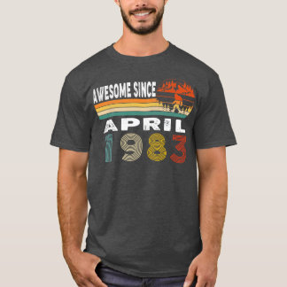 Awesome Since April 1983 T-Shirt
