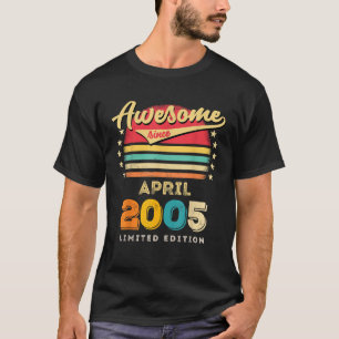 Awesome Since April 2005 Birthday T-Shirt