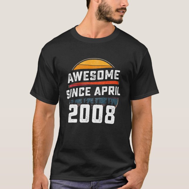 Awesome Since April 2008 14th Birthday  14 Years O T-Shirt (Front)