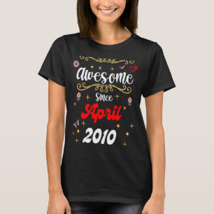 Awesome Since April 2010 birthday Flowers & Butter T-Shirt