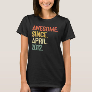 Awesome Since April 2012 10 Yrs Old Men 10th Birth T-Shirt