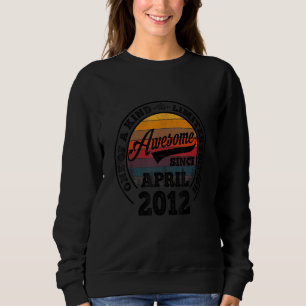 Awesome Since April 2012 10th Birthday 10 Years O Sweatshirt