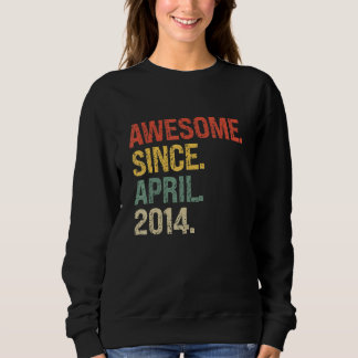 Awesome Since April 2014 8th Birthday Sweatshirt