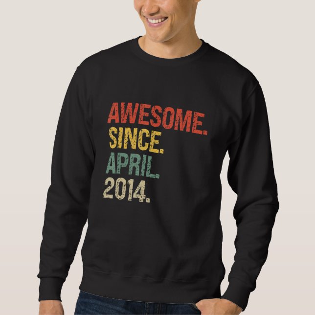 Awesome Since April 2014 8th Birthday Sweatshirt (Front)