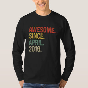 Awesome Since April 2016 6th Birthday T-Shirt