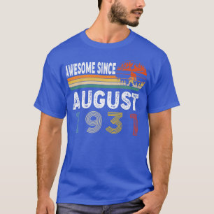 Awesome Since August 1931 T-Shirt
