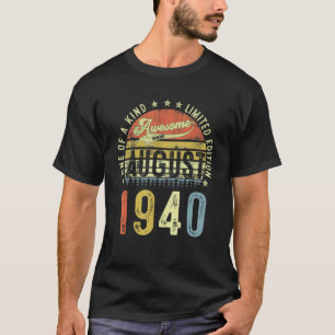Awesome Since August 1940 82 Years Old 82nd Birthd T-Shirt