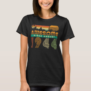 Awesome Since August 1944 Grandparents Birthday I T-Shirt