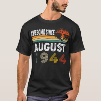 Awesome Since August 1944 T-Shirt