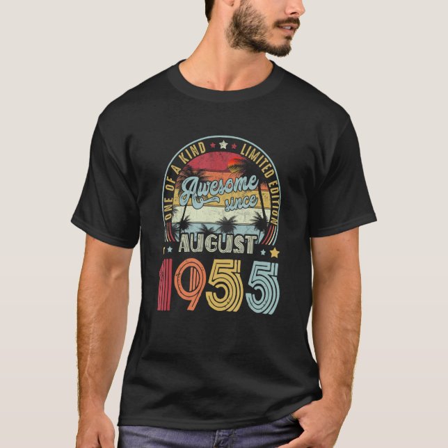 Awesome Since August 1955 One Of A Kind T-Shirt (Front)