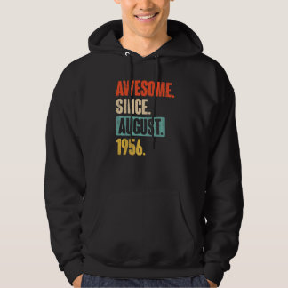 Awesome Since August 1956  66 Year Old 66th Birthd Hoodie