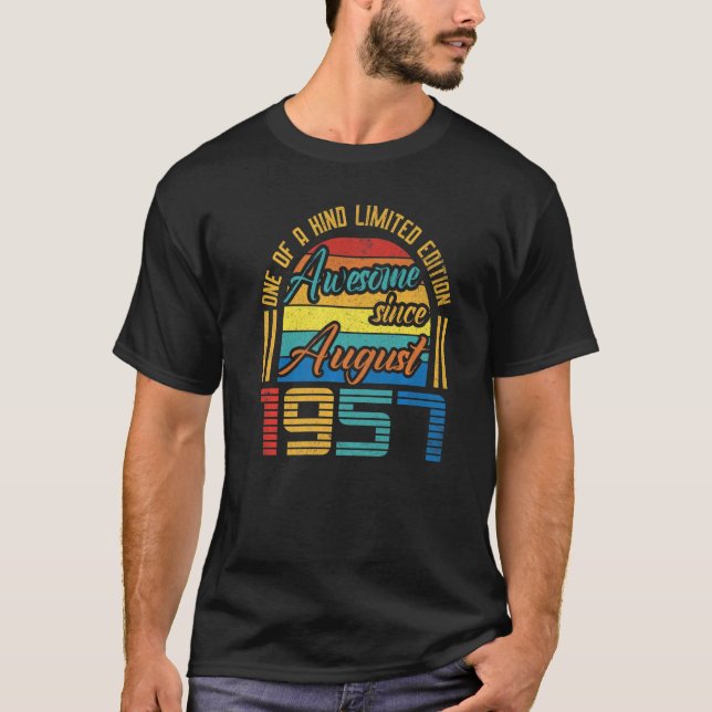 Awesome Since August 1957 65 Years Old 65th Birthd T-Shirt (Front)