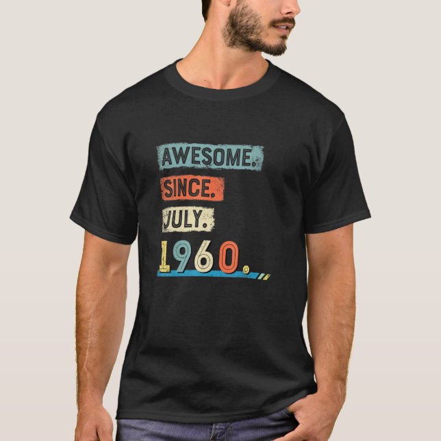 Awesome Since August 1960 Birthday Men 1 T-Shirt (Front)