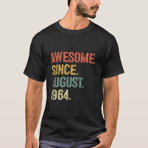 Awesome Since August 1964 59Th Birthday Gifts For T-Shirt