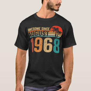 Awesome Since August 1968 54 Years Old 54th Birthd T-Shirt