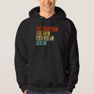 Awesome Since August 1977 Vintage 45th Birthday Hoodie
