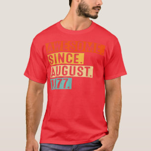 Awesome Since August 1977 Vintage 45th Birthday T-Shirt