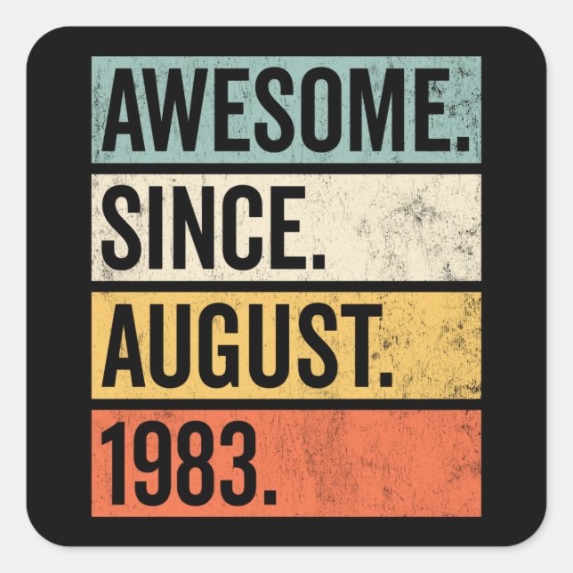 Awesome since august 1983 Sticker (Front)