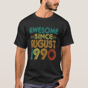 Awesome Since August 1990 Years 35th Birthday Funn T-Shirt