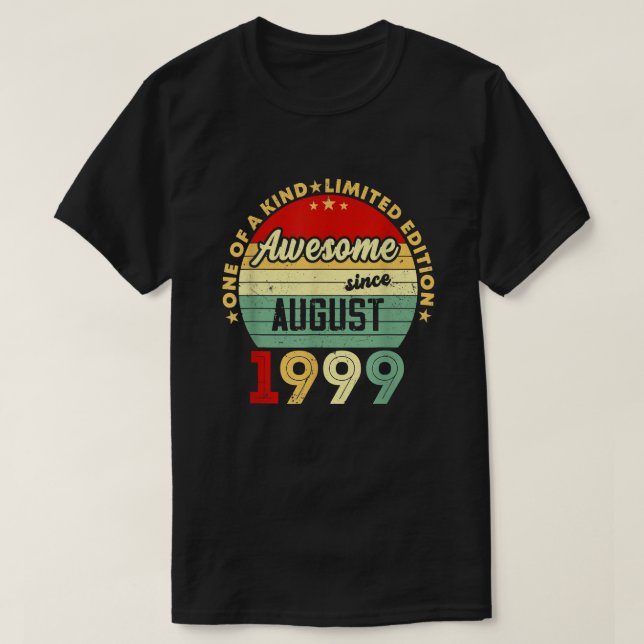 Awesome Since August 1999 22nd Birthday Graphic Te T-Shirt (Design Front)