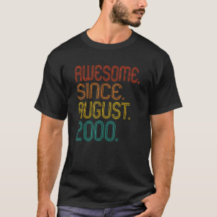 Awesome Since August 2000 Birth Of Birthday 2000 V T-Shirt