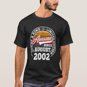 Awesome Since August 2002 20th Birthday Gift 20 Ye T-Shirt