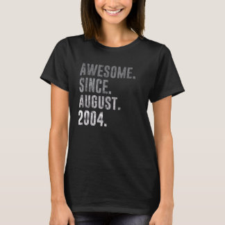 Awesome Since August 2004 18th Birthday Vintage 20 T-Shirt