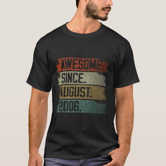 Awesome Since August 2006 17Th 17 T-Shirt (Front)