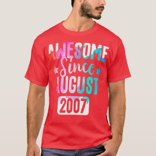 Awesome Since August 2007 15th Birthday T-Shirt