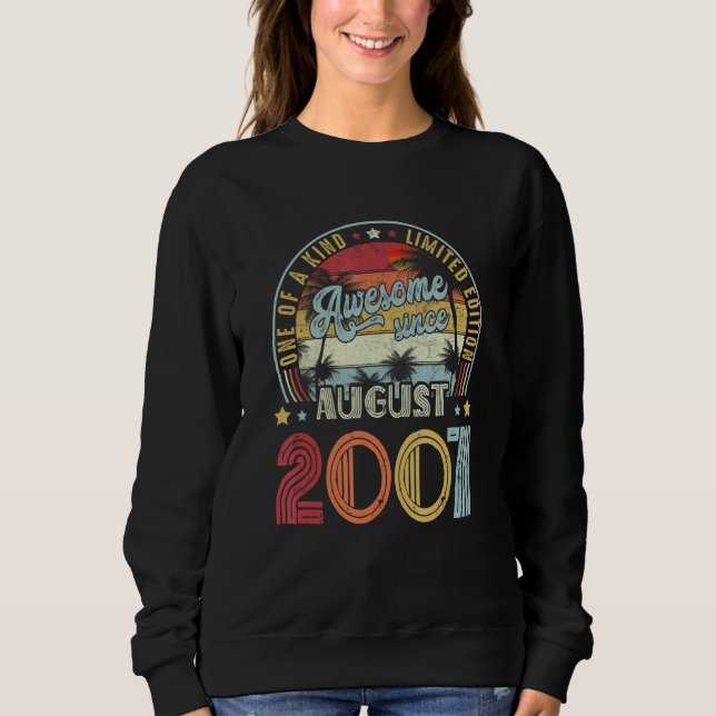 Awesome Since August 2007 One Of A Kind Sweatshirt (Front)