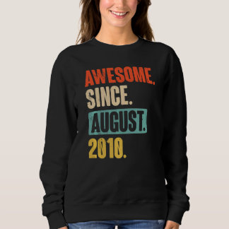 Awesome Since August 2010  12 Year Old 12th Birthd Sweatshirt