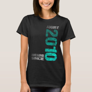 Awesome since August 2010 13th Birthday Born 2010 T-Shirt