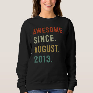 Awesome Since August 2013 9 Years Old 9th Birthday Sweatshirt