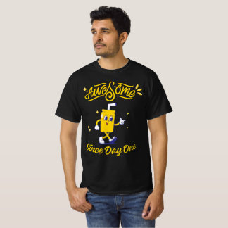 Awesome Since Day One T-Shirt