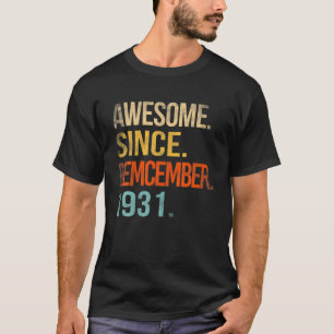 Awesome Since December 1931 90Th Birthday 90 Year T-Shirt