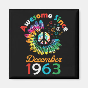 Awesome Since December 1963 Is A Funny Birthday Qu Magnet