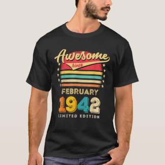Awesome Since February 1942 Birthday T-Shirt