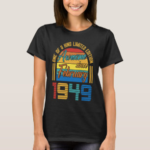 Awesome Since February 1949 74 Years Old 74th Birt T-Shirt