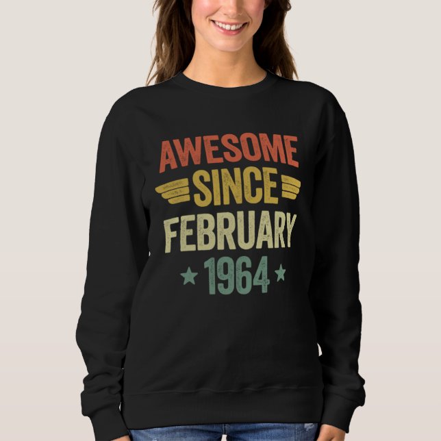 Awesome Since February 1964 Sweatshirt (Front)
