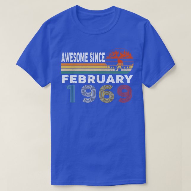 Awesome Since February 1969 T-Shirt (Design Front)