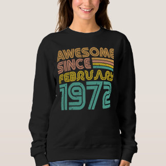 Awesome since February 1972, Birth year Women's Sweatshirt