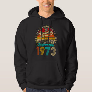 Awesome Since February 1973 50 Years Old 50th Birt Hoodie